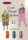 3 coole Trendfarben